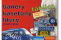Reklama wizualna: banery, tablice, kasetony.
